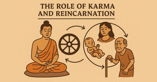 The Role of Karma and Reincarnation